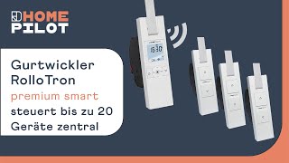 HOMEPILOT Gurtwickler RolloTron premium smart steuert bis zu 20 Geräte zentral [upl. by Hannan]