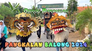 Obrog Barongan PANGKALAN BALONG 2024 melintas di desa Danawinangun [upl. by Brennan528]