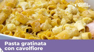 PASTA GRATINATA CON CAVOLFIORE [upl. by Sdlonyer]