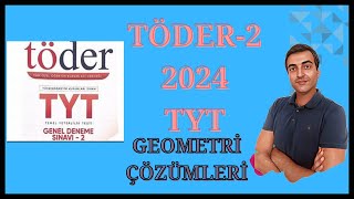 TÖDER TYT GEOMETRİ ÇÖZÜMLERİ TYT2 GEOMETRİ ÇÖZÜMLERİ GEOMETRİ ÇÖZÜMLERİ [upl. by Leanne132]