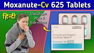 MoxanuteCv 625 Tablet  Amoxicillin amp Clavulanate Tablet Review in Hindi [upl. by Kathe384]