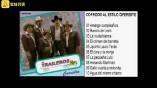 10 CORRIDOS BUENOS DE LOS TRAILEROS DEL NORTE [upl. by Ojimmas87]