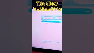 Thin Client Proble 01 Fix thinclient ncomputing computer computernetworking problem fix [upl. by Ellehctim823]