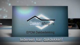 Dakenshop BV introductie EPDM dakbedekking  dakisolatie  daktrim  Roofing [upl. by Bej]