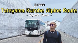 「เที่ยวทอดน่อง」Ep129 ณ ญี่ปุ่น  ตะลุย Tateyama Kurobe Alpine Route ฉบับไปเอง  SEKATONG [upl. by Ahtinak21]