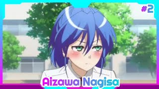 Jitsu wa Watashi wa Compilation Moment  Aizawa Nagisa Part 2 [upl. by Brocky278]