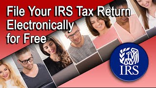 File Your IRS Tax Return Electronically for Free [upl. by Wittenburg973]