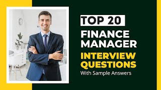 Finance Manager Interview Questions with Sample Answers for 2024 [upl. by Cave]