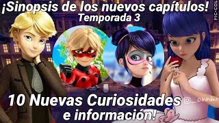 Miraculous Ladybug Temporada 3  SINOPSIS de los CAPÍTULOS 6 7 y 8  10 NUEVAS Curiosidades [upl. by Helmer]