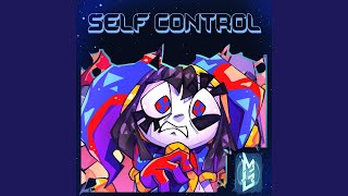 Self Control [upl. by Repard]