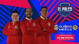 Chivas vs América  El Palco de CHIVASTV  Semifinal Ida Clausura 2024  Liga MX [upl. by Giorgi]