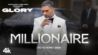 Millionaire Song Full Video  Yo Yo Honey Singh  Glory  Leo  Teji Sandhu Bhushan Kumar [upl. by Ened247]