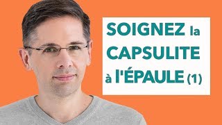 Soigner la capsulite à lépaule [upl. by Barnabas205]