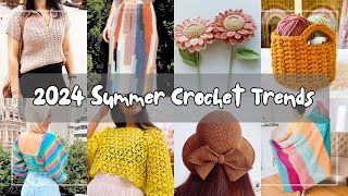 Uncover the Hottest Crochet Trends for Spring amp Summer 2024 WHAT TO CROCHET RIGHT NOW [upl. by Cyna489]