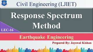 Lec16Response Spectrum Method  Earthquake Engineering  Civil Engineering [upl. by Irneh]