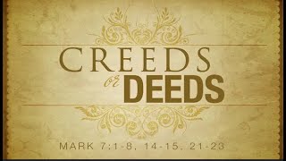 900am Worship 09012024 Creeds or Deeds [upl. by Kevin126]