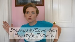 DIY Everyday Steampunk  Edwardian Hairstyle [upl. by Olwena875]