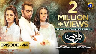 DileMomin  Episode 44  Eng Sub  15th April 2022  Har Pal Geo [upl. by Taddeusz]