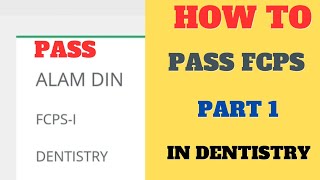 How to Pass FCPS part 1 in Dentistry FCPS preparation TipsFCPS Dentistry FCPS part 1 coffendent [upl. by Ruffo]