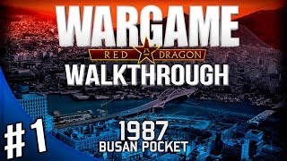 Wargame Red Dragon Gameplay Walkthrough  Busan Pocket Part 1 [upl. by Varion7]