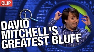 QI  David Mitchells Greatest Bluff [upl. by Ketchan65]