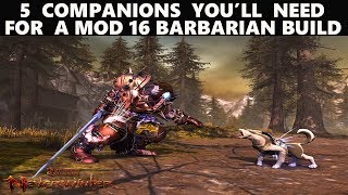 Neverwinter  5 Companions You Need To Pick Up For Your Barbarian Build [upl. by Kcir]