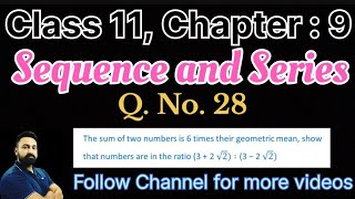 Class 11 Maths Chapter  9 Sequence and Series Q No 28 Solution [upl. by Etnoel823]