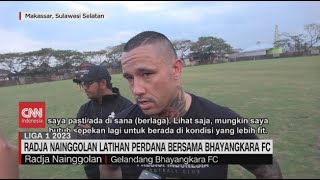 Radja Nainggolan Latihan Perdana Bersama Bhayangkara FC [upl. by Noirred687]