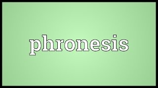 Phronesis Meaning [upl. by Ophelie]