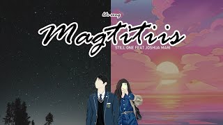 Magtitiis  Still One Ft Joshua Mari LDR SONG [upl. by Hadihahs]