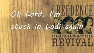 Creedence Clearwater Revival  Lodi lyrics [upl. by Xineohp]