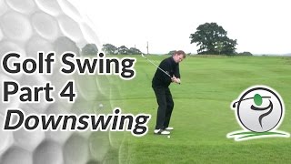 Golf Downswing  How to Bring the Club Down Along the Right Club Path [upl. by Nerrag]