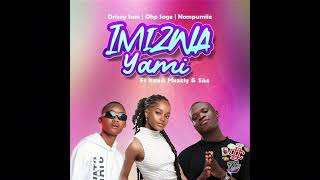 Imizwa Yami  Drizzy Sam RSA OHP Sage x Nompumiie feat Naledi Musicly amp Siba [upl. by Nrevel]