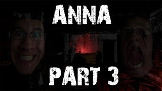 Anna  Part 3  SEEING RED [upl. by Marko]