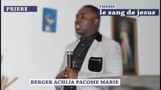 PRIÈRE Pacôme Marie  Pour invoquer le sang de Jésus [upl. by Aznerol703]