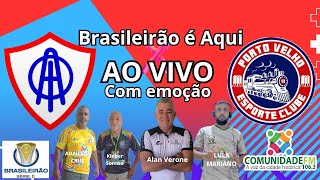 ITABAIANA X PORTO VELHO AO VIVO [upl. by Brandy]