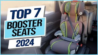 Top 7 Best Booster Seats 2024 [upl. by Judi]