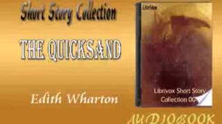 The Quicksand Edith Wharton audiobook Short Story [upl. by Nhtanhoj279]