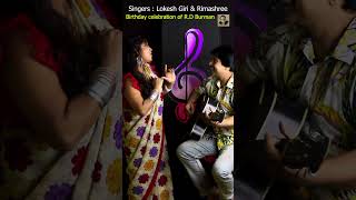 RD Burman Ji Birthday Celebration  Ek Main Aur Ek Tu  Lokesh Giri amp Rimashree [upl. by Ligriv]