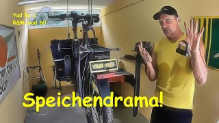 Yad Bo´s RampM Load 60 Speichendrama [upl. by Hcardahs]