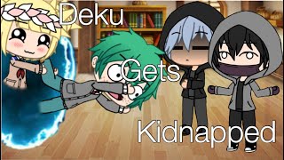 •LOV Kidnapped deku• [upl. by Alleinad]