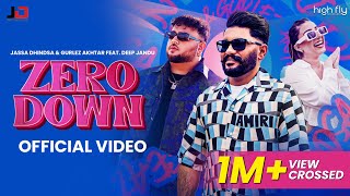 Zero Down Official Video  Jassa Dhindsa  Deep Jandu  Gurlez Akhtar  Latest Punjabi Song  2024 [upl. by Punak]