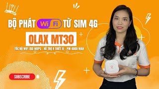 Đánh Giá Chi Tiết Bộ Phát Wifi Từ Sim 4G Olax MT30 150Mbps Pin 4000mAh Kết Nối 8 Users Cổng LAN [upl. by Blaise96]