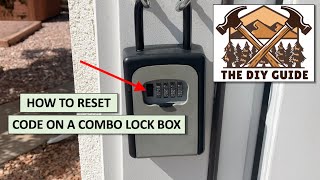 How to Reset code on Combination Lock Box  DIY Guide  Ep 5 [upl. by Remmus]