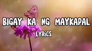 bigay ka ng maykapal cover song🎤 lyrics [upl. by Divad]