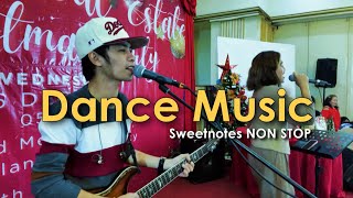 Dance Music Vol 3  Sweetnotes NON STOP [upl. by Eimaraj]