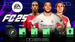 EA SPORTS FC 25 PPSSPP CAMERA PS5 ANDROID OFFLINE NEW KITS 202425 REAL FACES amp LATEST TRANSFERS [upl. by Inimod]