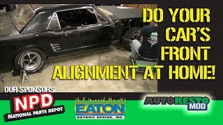 How To Align Your Classic Car At Home Episode 333 Autorestomod [upl. by Eemyaj482]