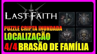 THE LAST FAITH LOCALIZAÇÃO TODOS BRASÕES DE FAMÍLIA [upl. by Laertnom]