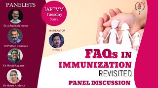 FAQs In Immunization  Revisited  Panel Discussion  2021 [upl. by Ebba]